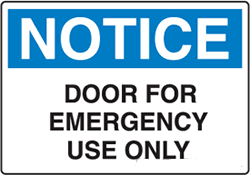 Notice - Door For Emergency Use Only