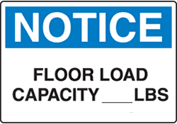 Notice - Floor Load Capacity [BLANK] Lbs