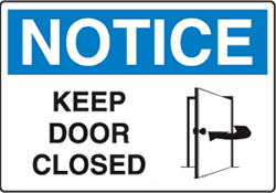 Notice - Keep Door Closed with Symbol
