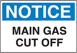 Notice - Main Gas Cut Off