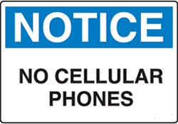 Notice - No Cellular Phones