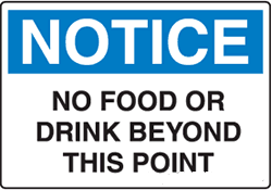 Notice - No Food or Drink Beyond This Point