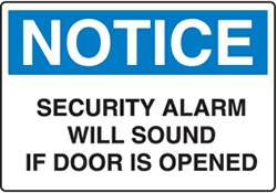 Notice - Security Door Will Sound If Door Is Opened