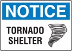 Notice - Tornado Shelter with Symbol Notice - Tornado Shelter with Symbol