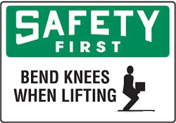 Safety First - Bend Knees When Lifting with Symbol