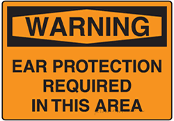 Warning - Ear Protection Required In This Area