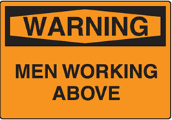 Warning - Men Working Above