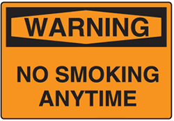 Warning - No Smoking Anytime