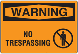 Warning - No Trespassing with Symbol