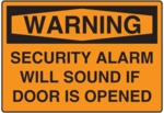Warning - Security Alarm Will Sound Warning - Security Alarm Will Sound
