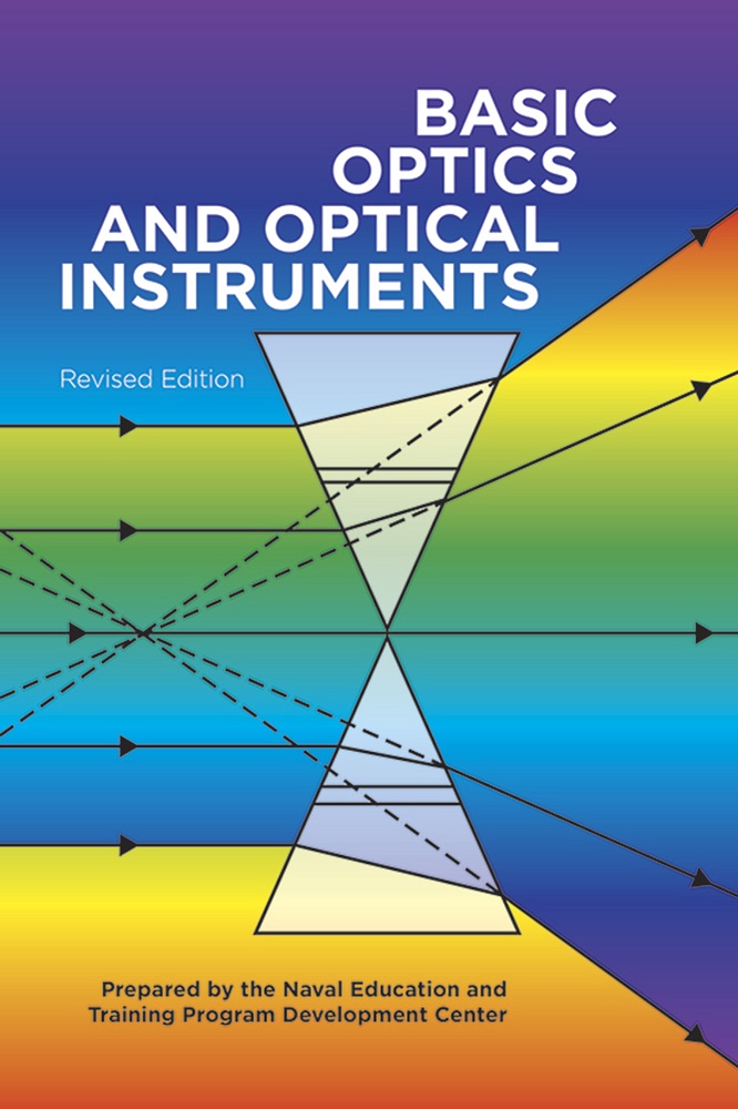 Basic Optics and Optical Instruments Revised Edition