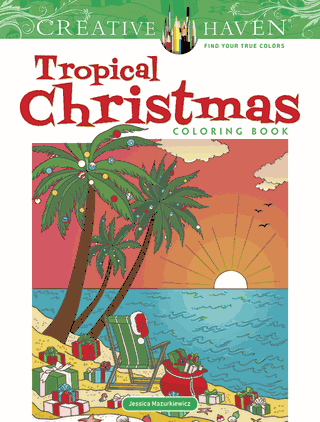 Creative Haven Tropical Christmas Coloring Book