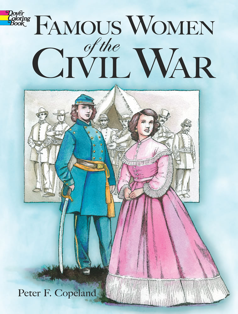 Famous Women of the Civil War Coloring Book