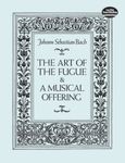 The Art of the Fugue and A Musical Offering