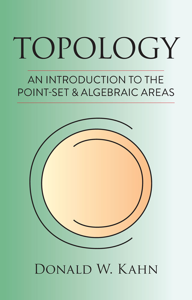 Topology An Introduction to the PointSet and Algebraic Areas