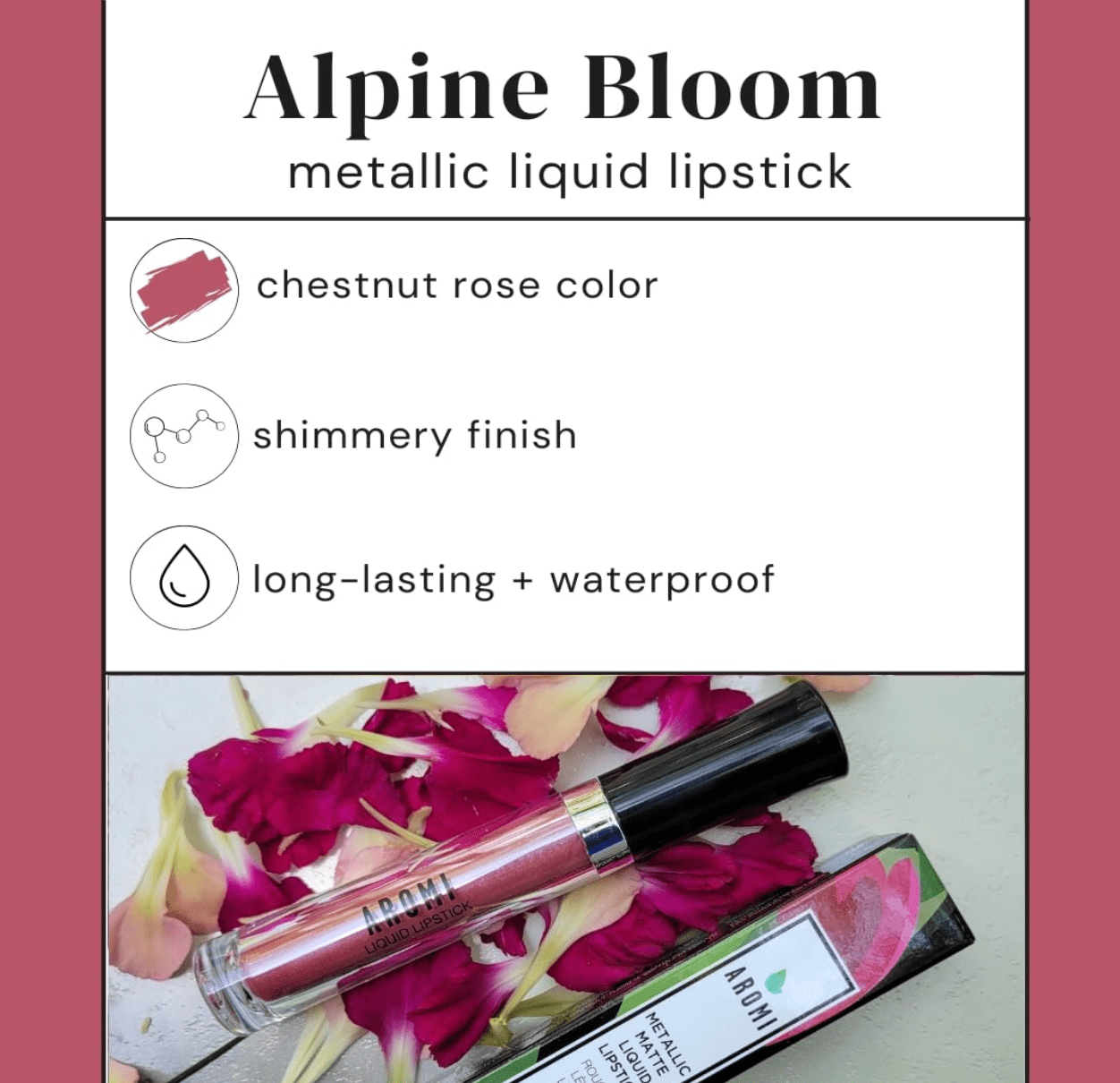 Aromi Beauty Metallic Liquid Lipstick, Alpine Bloom