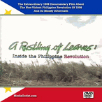 A Rustling Of Leaves: Inside The Philippine Revolution + Bonus MP4 DVD