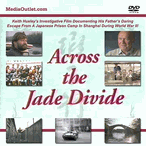 Across The Jade Divide Documentary WWII POW Camp Escape DVD, MP4, USB Across The Jade Divide Documentary WWII POW Camp Escape DVD, MP4, USB