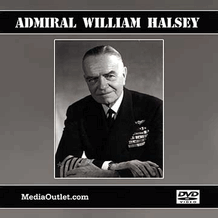 Admiral William Halsey Documentaries & Biographies DVD, Download, USB Admiral William Halsey Documentaries & Biographies DVD, Download, USB