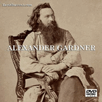 Alexander Gardner: Civil War & Lincoln Photographer MP4 Download DVD Alexander Gardner: Civil War & Lincoln Photographer MP4 Download DVD