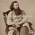 Alexander Gardner: Civil War & Lincoln Photographer MP4 Download DVD Alexander Gardner: Civil War & Lincoln Photographer MP4 Download DVD