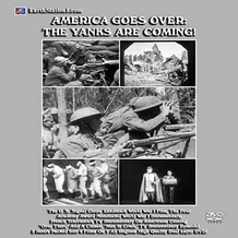 America Goes Over - The Yanks Are Coming! WWI DVD, Download, USB Drive