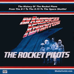 An American Adventure: The Rocket Pilots X-15 DVD, Video Download, USB An American Adventure: The Rocket Pilots X-15 DVD, Video Download, USB