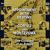 Appointment With Destiny: Cortez and Montezuma + Aztec Bonus MP4 DVD