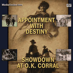 Appointment With Destiny: Showdown At O.K. Corral MP4 Download Or DVD Appointment With Destiny: Showdown At O.K. Corral MP4 Download Or DVD