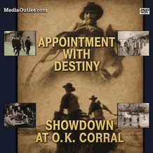Appointment With Destiny: Showdown At O.K. Corral MP4 Download Or DVD