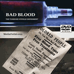 Bad Blood: The Tuskegee Syphilis Experiment Documentaries MP4 DVD Bad Blood: The Tuskegee Syphilis Experiment Documentaries MP4 DVD