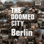 Berlin: The Doomed City + Bonus Germany Reunification MP4 Download DVD