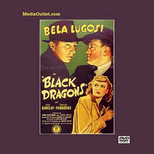 Black Dragons (1942) Bela Lugosi WWII Propaganda Drama: MP4 Or DVD