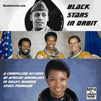Black Stars In Orbit: The Black Astronauts Of NASA MP4 Download Or DVD Black Stars In Orbit: The Black Astronauts Of NASA MP4 Download Or DVD