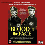 Blood In The Face Plus The New Nazis MP4 Video Download Or DVD