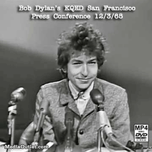 Bob Dylan's KQED-TV Francisco Press Conference 12/3/65 MP4 Or DVD
