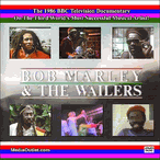 Bob Marley And The Wailers (1986) Documentary MP4 Video Download DVD Bob Marley And The Wailers (1986) Documentary MP4 Video Download DVD