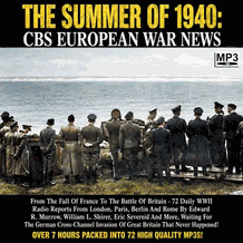 CBS European War News: The Summer Of 1940 MP3 Set CD, Download, USB
