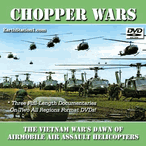 Chopper Wars: Vietnam War & Airmobile Helicopters 2 MP4s Or 2 DVD Set Chopper Wars: Vietnam War & Airmobile Helicopters 2 MP4s Or 2 DVD Set