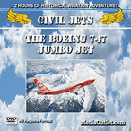 Civil Jets: The Boeing 747 Jumbo Jet Documentary DVD, Download, USB Civil Jets: The Boeing 747 Jumbo Jet Documentary DVD, Download, USB