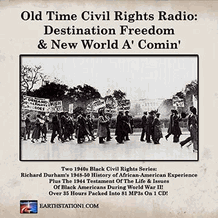 Civil Rights OTR: Destination Freedom, New World A-Coming CD MP3 USB Civil Rights OTR: Destination Freedom, New World A-Coming CD MP3 USB