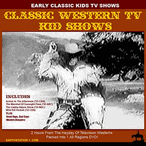 Classic Western TV Kid Shows Collection DVD, MP4 Download, USB Drive Classic Western TV Kid Shows Collection DVD, MP4 Download, USB Drive