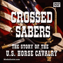 Crossed Sabers: The Story Of The U.S. Horse Cavalry DVD, Download, USB