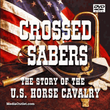 Crossed Sabers: The Story Of The U.S. Horse Cavalry DVD, Download, USB