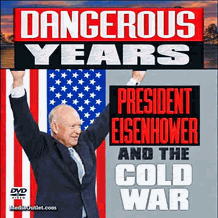 Dangerous Years President Eisenhower And The Cold War DVD, MP4, USB