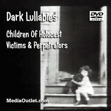 Dark Lullabies Children Of Holocaust Victims & Criminals DVD, MP4, USB
