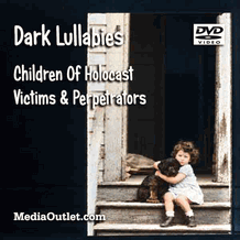 Dark Lullabies Children Of Holocaust Victims & Criminals DVD, MP4, USB