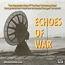 Echoes Of War: History Of Radar & Its WWII Uses MP4 Video Download DVD