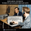 Edward R. Murrow WWII Radio Broadcasts MP3 Set CD, Download, USB Drive
