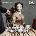 Elizabeth Bacon "Libby" Custer Biography Documentary MP4 Download DVD Elizabeth Bacon "Libby" Custer Biography Documentary MP4 Download DVD